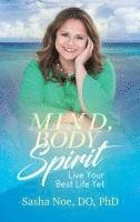 Mind, Body, Spirit 1