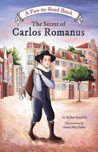 bokomslag The Secret of Carlos Romanus