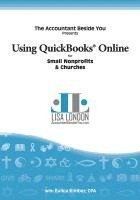 bokomslag Using QuickBooks Online for Nonprofit Organizations & Churches