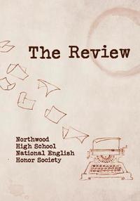 bokomslag The Review: Northwood High School National English Society