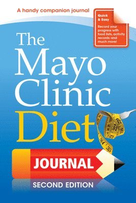 bokomslag The Mayo Clinic Diet Journal, 2nd Edition