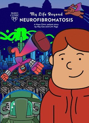 My Life Beyond Neurofibromatosis 1