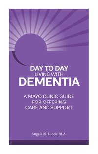 bokomslag Day to Day: Living With Dementia