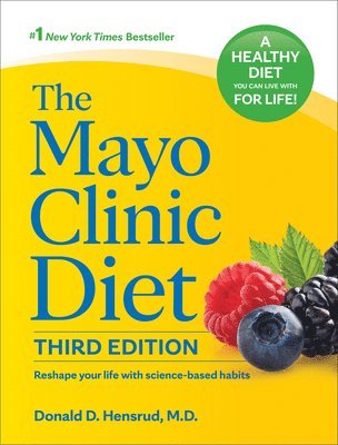 bokomslag The Mayo Clinic Diet, 3rd edition