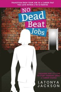 bokomslag No Dead Beat Jobs