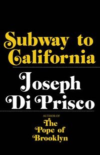 bokomslag Subway to California