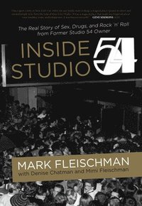 bokomslag Inside Studio 54