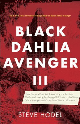 Black Dahlia Avenger III 1