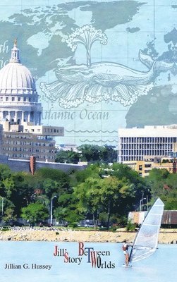 Jill's Story: Between Two Worlds