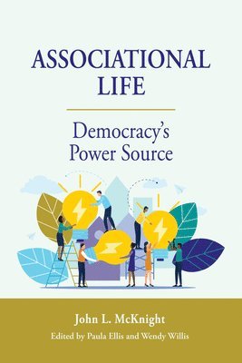 Associational Life: Democracy's Power Source 1