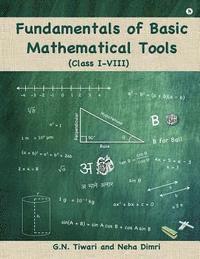 bokomslag Fundamentals of Basic Mathematical Tools: Class I - VIII