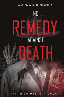 bokomslag No Remedy Against Death