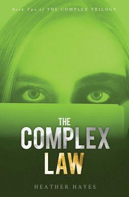 The Complex Law: Young Adult Dystopian Page-Turner 1