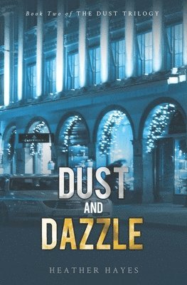 Dust and Dazzle 1