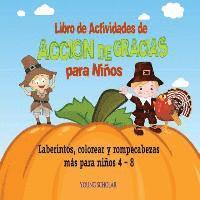 bokomslag Libro de Actividades de Acción de Gracias para Niños