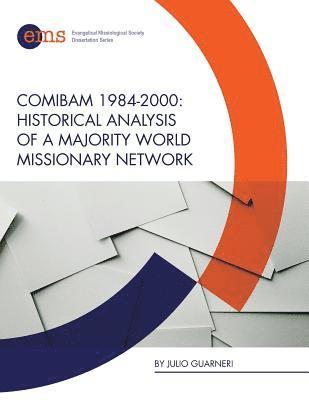 bokomslag Comibam 1984-2000: Historical Analysis of a Majority World Missionary Network