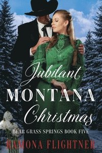 bokomslag Jubilant Montana Christmas