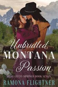 bokomslag Unbridled Montana Passion