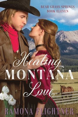 Healing Montana Love 1