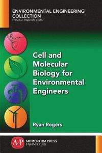 bokomslag Cell and Molecular Biology for Environmental Engineers