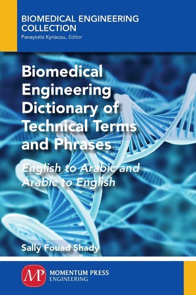 bokomslag Biomedical Engineering Dictionary of Technical Terms and Phrases