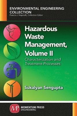 Sukalyan Sengupta - Hazardous Waste Management, Volume II, Häftad