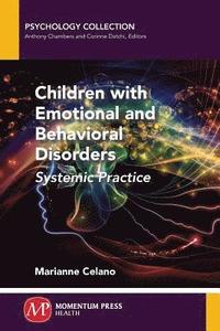 bokomslag Children with Emotional and Behavioral Disorders