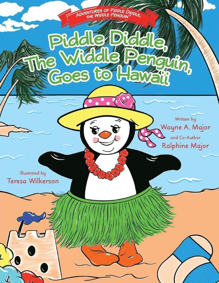 Piddle Diddle, The Widdle Penguin, Goes to Hawaii 1