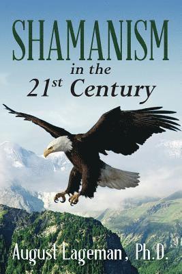 Shamanism in the 21st Century 1