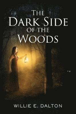 The Dark Side of the Woods 1