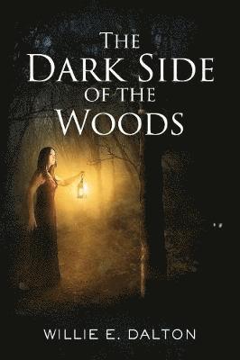 Dark Side of the Woods