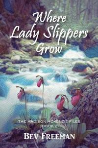bokomslag Where Lady Slippers Grow