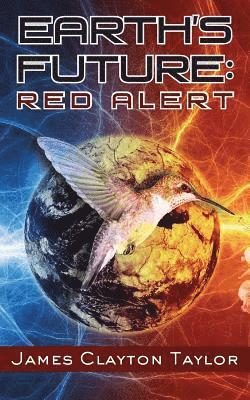 James Clayton Taylor - Earth's Future, Häftad