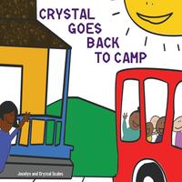 bokomslag Crystal Goes Back to Camp