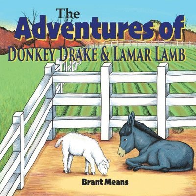 The Adventures of Donkey Drake and Lamar Lamb 1