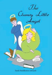 bokomslag The Clumsy Little Angel