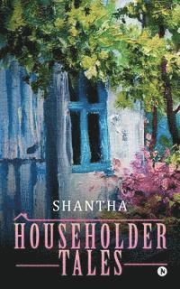 Householder Tales 1