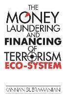 bokomslag The Money Laundering and Financing of Terrorism Eco-System