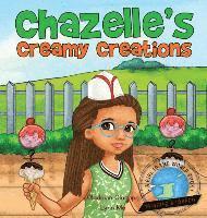bokomslag Girl To The World: Chazelle's Creamy Creations