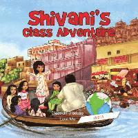 bokomslag Girl to the World: Shivani's Class Adventure