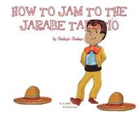 bokomslag A, Z, and Things in Between: How to Jam to the Jarabe Tapatio