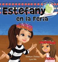 bokomslag Girl to the World: Estefany en la Feria [en español]