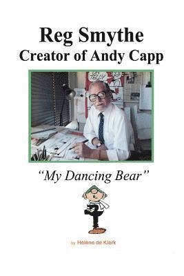 bokomslag Reg Smythe: Creator of Andy Capp: My Dancing Bear