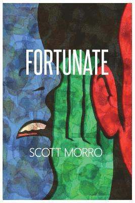 Scott Morro - Fortunate, Häftad