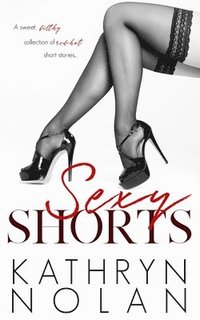 bokomslag Sexy Shorts
