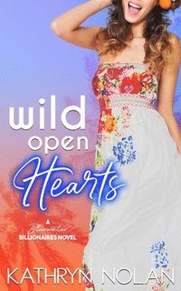 bokomslag Wild Open Hearts