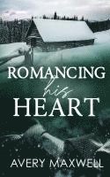 bokomslag Romancing His Heart