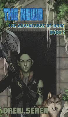 The Newb: A LitRPG Adventure