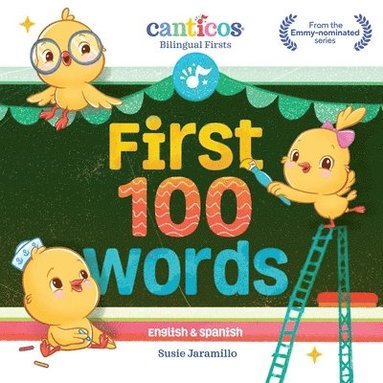 bokomslag Canticos First 100 Words: Bilingual Firsts