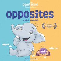 bokomslag Canticos Opposites: Bilingual Firsts